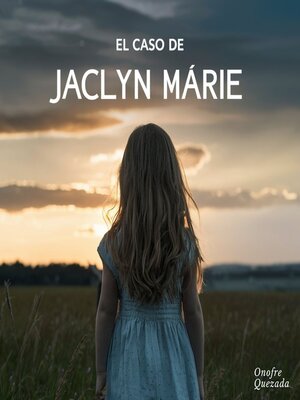 cover image of El Caso De Jaclyn Marie